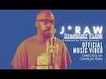 J*RAW-Stardust Flow [Official Music Video]