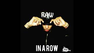 Raw Inked - "In A Row" (Official Audio)