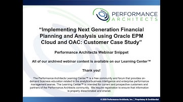 Implementing Next Gen Financial Planning & Analysis Using Oracle EPM Cloud and OAC Webinar Snippet