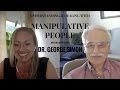 Understanding  dealing with manipulative people  dr george simon interview