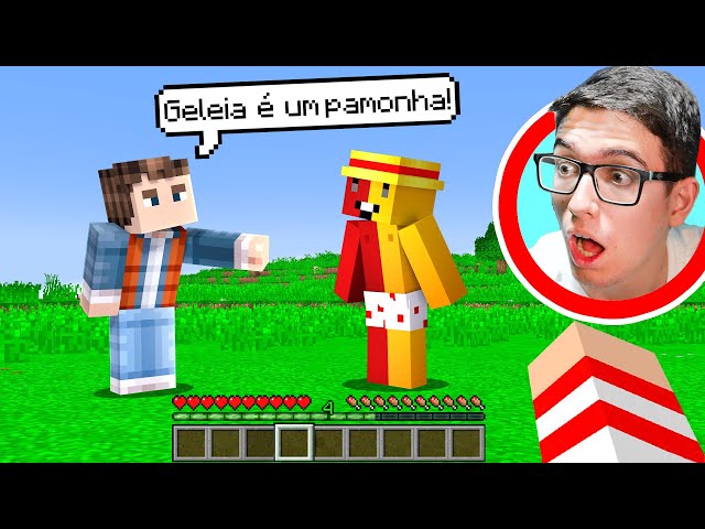 MEU AMIGO BRIGOU COM O GELEIA NO MINECRAFT ! 