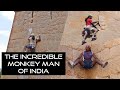 THE INCREDIBLE MONKEY MAN OF INDIA- MEET Mr JYOTHI RAJ @ KOTHI RAJ, THE AMAZING SPIDER MAN OF INDIA