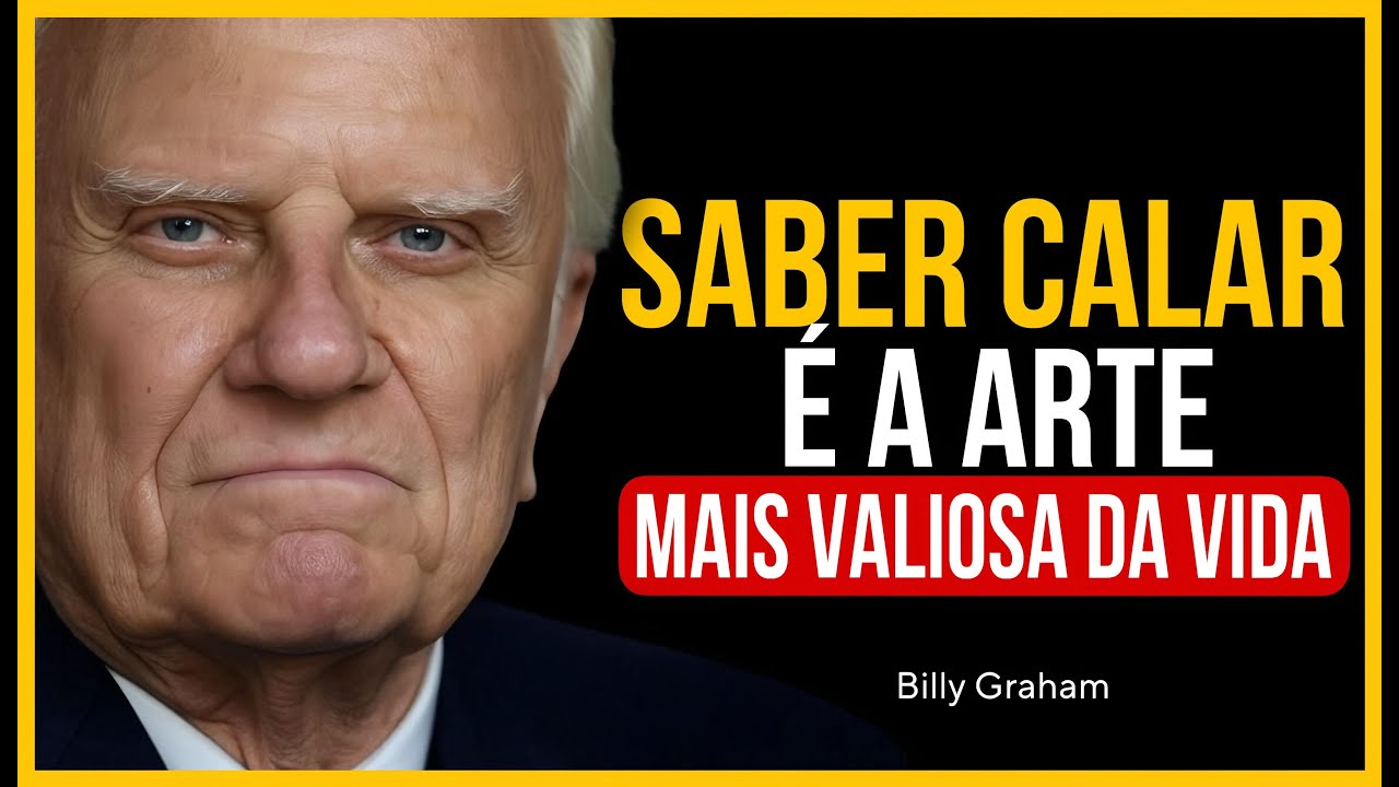 QUEM FALA DEMAIS SE DESTRÓI — VEJA O QUE A BÍBLIA REVELA! | Billy Graham