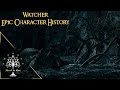 The Watcher in the Water - Epic Character History