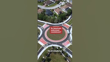 “If you build a roundabout in the US it won’t work!”