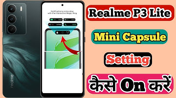 Realme P3 Lite 5g Mini Capsule Setting On // How To Show Mini Capsule Setting In Realme P3 Lite 5g
