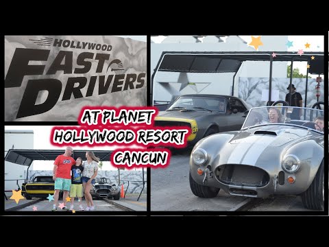 Hollywood Fast Drivers - Fast & Furious Experience | Planet Hollywood | Cancun | Jun 22