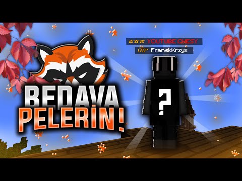 BEDAVA PELERİN!! -craftrise