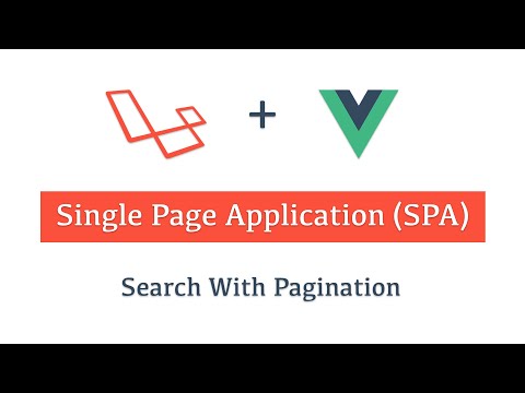 Part(13) Laravel 8 + Vue (SPA) | Search With Pagination