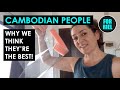 Why do foreign visitors and tourists love cambodias people so much let me explain forriel