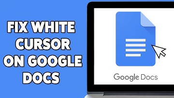 How To Fix White Cursor On Google Docs 2024