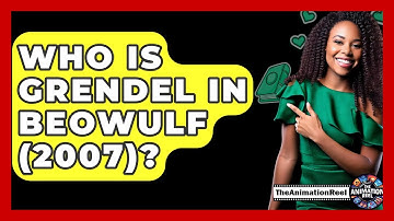 Who Is Grendel In Beowulf (2007)? - The Animation Reel