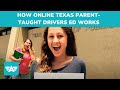 How Does Online Texas Parent Taught Drivers Ed Work?