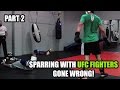 Sparring With UFC Fighters GONE WRONG! [Top 5 Compilation] Part 2