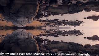 Malena Stark - The darkness of the light #song