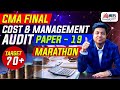 CMA Final Cost & Management Accounting Paper 19 Marathon | Mohit Agarwal