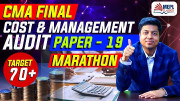 CMA Final Cost & Management Audit |Paper 19 Marathon | Mohit Agarwal