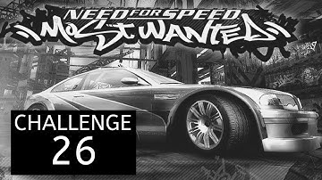 Need for Speed Most Wanted Challenge Series 26