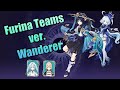 [Genshin Impact] Furina Teams: Wanderer (Quick Test)