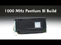 1000 MHz Pentium III Windows 98 Retro Gaming PC Build