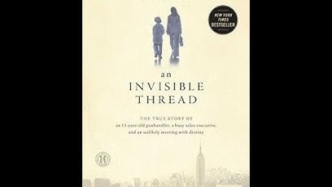 An Invisible Thread Summary