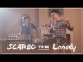 Scared To Be Lonely - Martin Garrix - Sam Tsui & KHS Cover