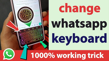 how to change keyboard In whatsapp || whatsapp ka keyboard kaise change kare