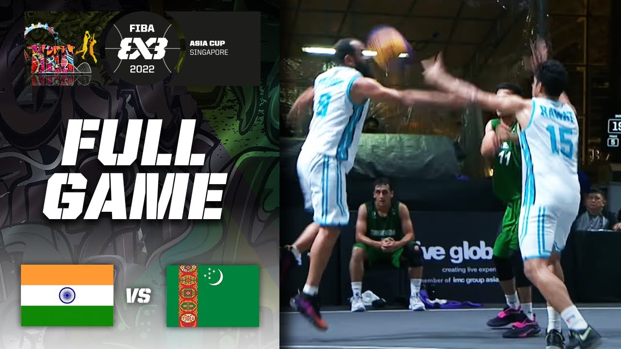 India v Turkmenistan Men Full Game FIBA 3x3 Asia Cup 2022