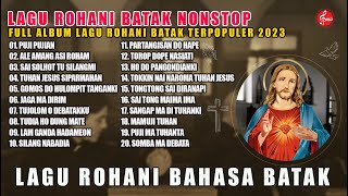 Lagu Rohani Batak Nonstop - Nonstop Lagu Rohani Full Bahasa Batak