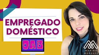 9 - Empregado doméstico