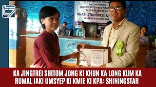 KA JINGTREI SHITOM JONG KI KHUN KA LONG KUM KA RUMAL IAKI UMSYEP KI KMIE KI KPA: SHININGSTAR screenshot 4