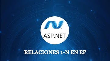 Relaciones 1 a N en Entity Framework