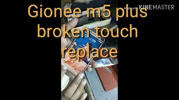 How to gionee m5 plus broken touch replace