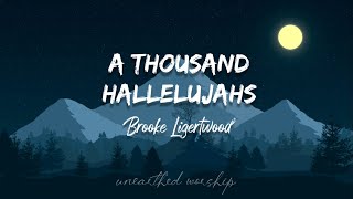 Brooke Ligertwood - A Thousand Hallelujahs (Lyric Video)