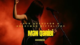 Zaur Quluzadə & Süleyman Niftəliyev - Mən Qəribi [Psychedelic Rock] By