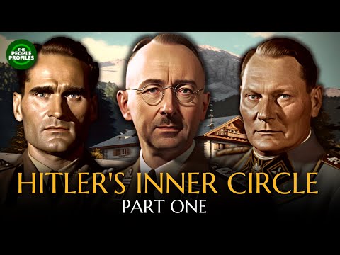 Hitler's Inner Circle: Part One