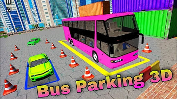 Bus Parking 3D : Ultimate - Gameplay Walkthrough Android #1