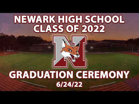 Newark High School Graduation - Class of 2022