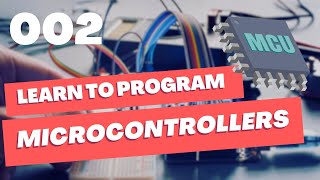 How to program microcontrollers in Embedded C - Part 2