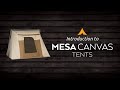 Introduction to the MESA Canvas Tents