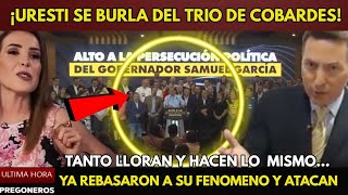 ¡URESTI SE BURLA DEL TRIO DE COBARDES TANTO LLORAN Y HACEN LO  MISMOYA REBASARON A SU FENOMENO..