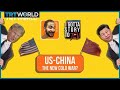 I Gotta Story to Tell, Episode 3: What's behind the US and China Cold War