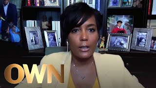 Mayor Keisha Lance Bottoms Sees a Silver Lining | Where Do We Go From Here? | Oprah Winfrey Network