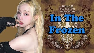 [Karaoke] Dreamcatcher (드림캐쳐) - In The Frozen (no guide)