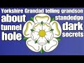 telling grandson about standedge tunnel dark hole secrets