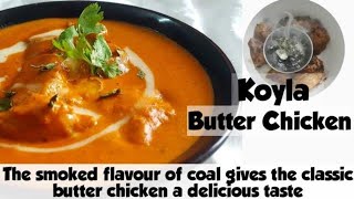 how to make koyla butter chicken | butter chicken | butter chicken kaise banaye | hindi | 2020