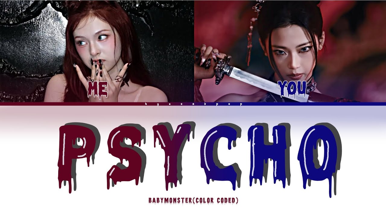 Psycho [babymonster] sing with me (color coded)