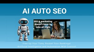 AI AUTO SEO PRO - AUTOMATE YOUR SEO