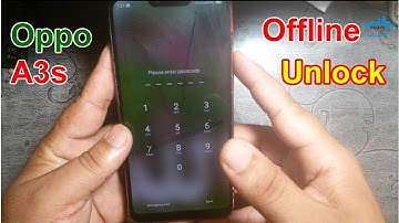 Oppo Unlock Offline | Oppo A3S CPH1853 Pattern/Password Unlock by waqas mobile