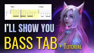 K/DA - I'll Show You - Bass Tab + Tutorial (inc. Guitar Pro file)